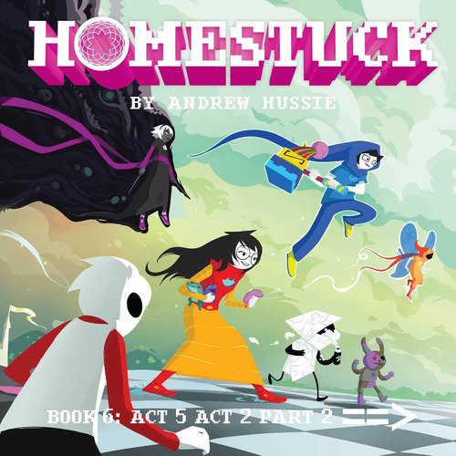 Libro Homestuck, Book 6, Volume 6: Act 5 Act 2 Part 2