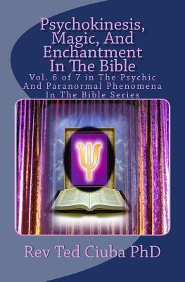 Libro Psychokinesis, Magic, And Enchantment In The Bible ...