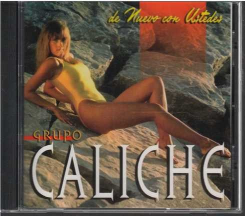 Cd - Grupo Caliche / De Nuevo Con Ustedes