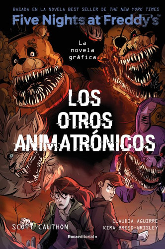 Los Otros Animatronicos - Cawthon Scott