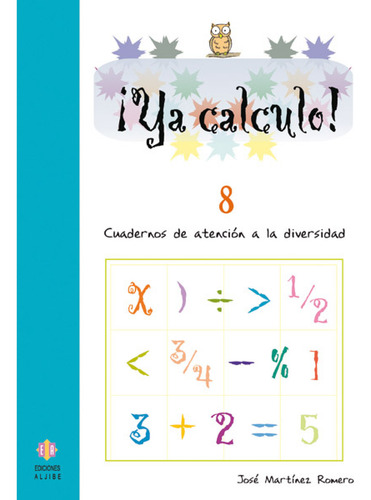 ¡ya Calculo! 8 - Martínez, Romero, José