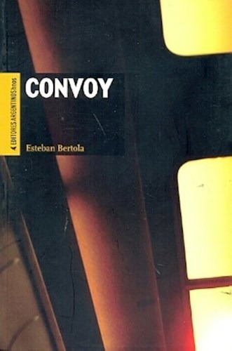 Convoy - Bertola Esteban (libro)