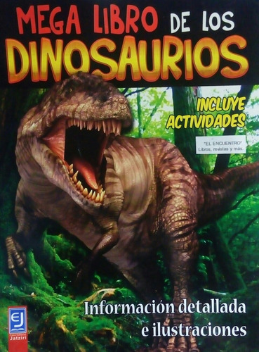 Mega Libro De Los Dinosaurios/ Incluye Actividades/ Nuevo.