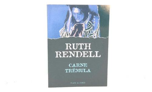Carne Trémula - Ruth Rendell