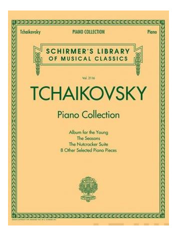 Tchaikovsky Piano Collection : Schirmer's Library Of Musical