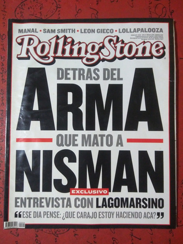 Revista Rolling Stone #204 Detrás Del Arma Que Mató A Nisman