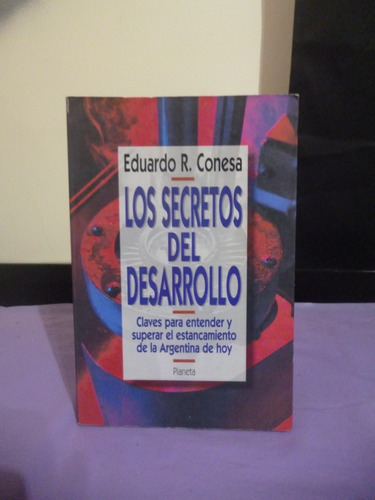 Los Secretos Del Desarrollo - Eduardo Conesa