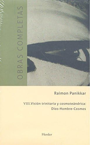 Libro: Visión Trinitaria Y Cosmoteántrica: Dios-hombre-cosmo