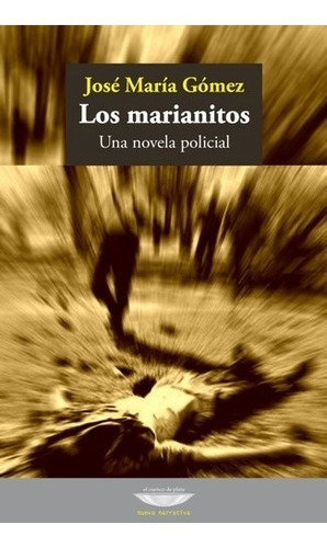Los Marianitos -  Jose Maria Gomez   (cue)