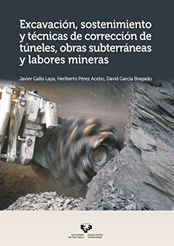 Libro Excavacion Sostenimiento Y Tecnicas De Correccion De V