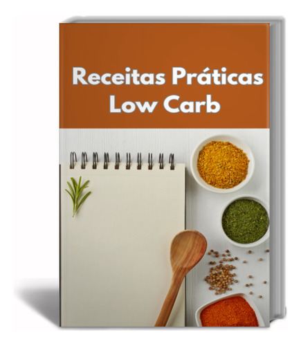Receitas Práticas - Low Carb