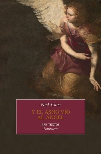 Y El Asno Vio Al Angel - Cave, Nick