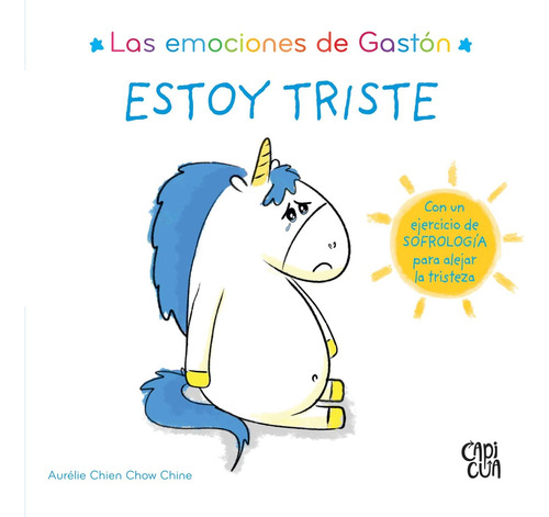 Las Emociones De Gastón. Estoy Triste - Chow Chine