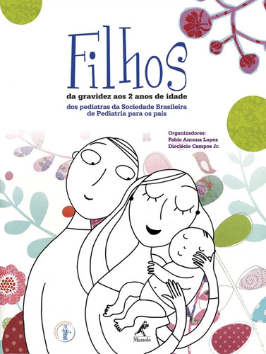 Livro Filhos Da Gravidez Aos 2 Anos De Idade - Vários [2010]