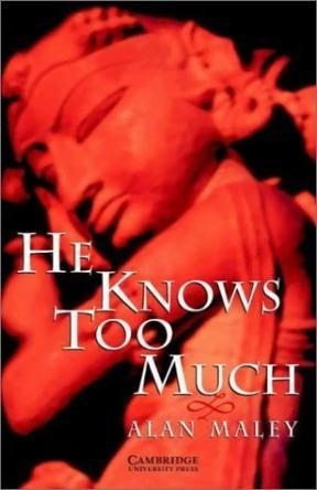 He Knows Too Much (cambridge English Readers Level 6) - Ma*-