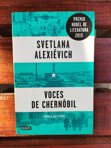 Voces De Chernovil_ Svetlana Alexiévich