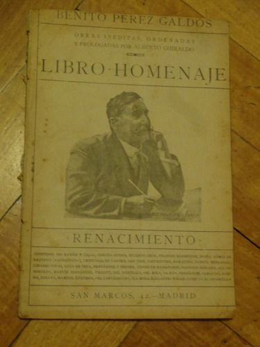 Libro Homenaje A Benito Perez Galdos. Opúsculo Sin Tap&-.