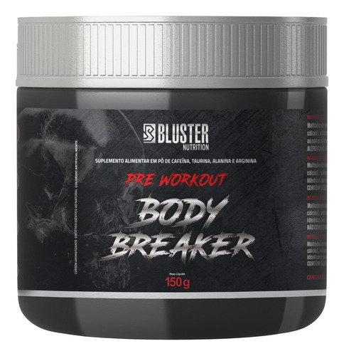 Pré Treino Body Breaker 150g Bluster Nutrition Treino Pesado Sabor Melancia