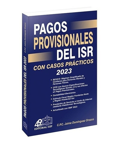 Pagos Provisionales Del Isr 2023 Isef Con Casos Practicos