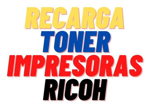 Recarga Toner Ricoh Mpc 2003 Mpc 2503 Mpc 3503 Mpc 5503 