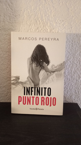 Infinito Punto Rojo - Marcos Pereyra