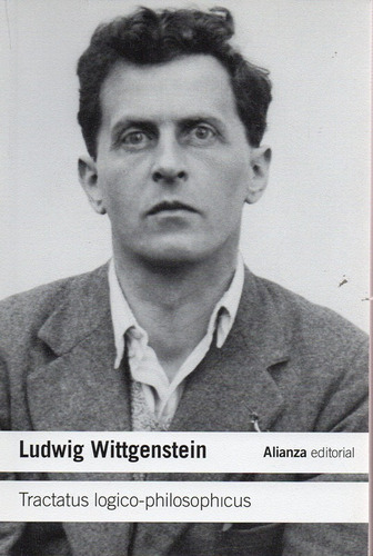 Imagen 1 de 3 de Tractatus Logico Philosophicus - Wittgenstein - Alianza Edi