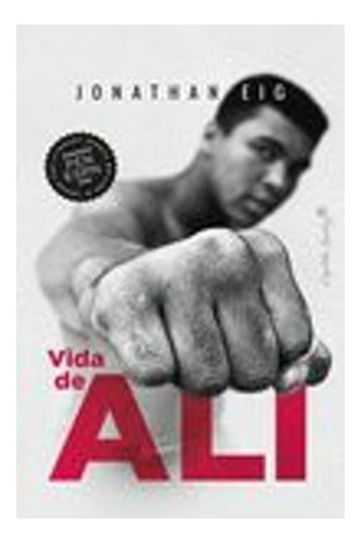  Vida De Ali  /  Jonathan Eig   (libro)