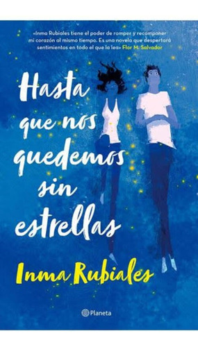 Libro Hasta Que Nos Quedemos Sin Estrellas - Inma Rubiales