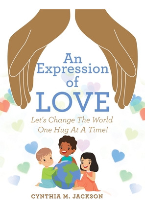 Libro An Expression Of Love: Let's Change The World One H...