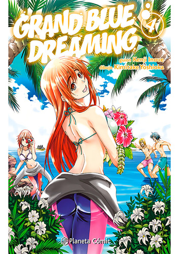 Grand Blue Dreaming Nº 04, De Kenji Inoue | Kimitake Yoshioka. Editorial Planeta Cómic, Tapa Blanda, Edición 1 En Español, 2023