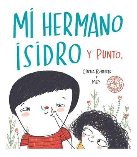 Libro - Libro Mi Hermano Isidro Y Punto - Mey Clerici - Sud