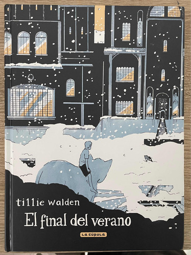 El Final Del Verano Tillie Walden Tomo Integral