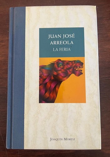 La Feria, Juan José Arreola