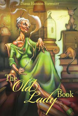 Libro The Old Lady Book: A Book Of Instruction And Enligh...