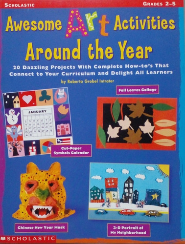 Awesome Art Activities Around The Year Scholastic Impecable