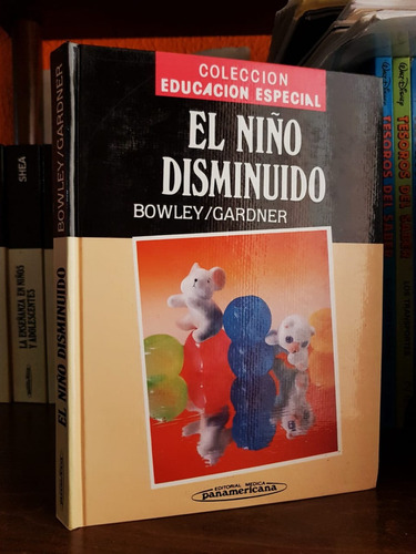 Educacion Especial  El Niño Disminuido  Libro