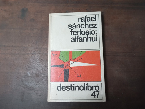 Libro Alfanhuí    Rafael Sanchez Ferlosio