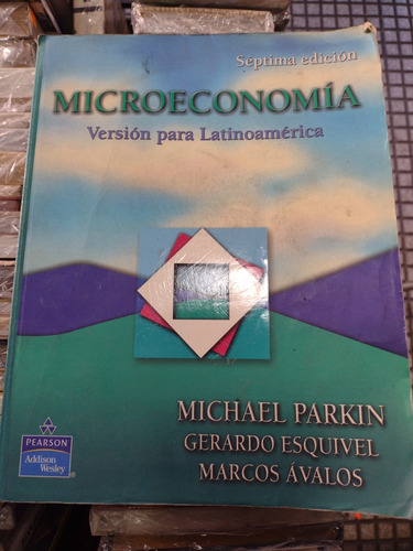 Microeconomía Michael Parkin Séptima Edición 2 #