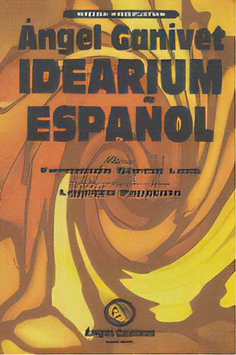 Idearium Espaãâol, De Ganivet, Angel. Editorial Diputacion Granada(a.cultura En Español