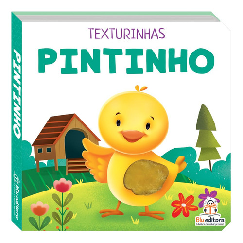 Livro Texturinhas - Pintinho E Amigos: Livro Texturinhas - Pintinho E Amigos, De Mammoth World. Blu Editora, Capa Livro Cartonado Em Português, 2023