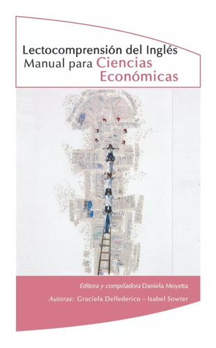 Imagen 1 de 1 de Lectocomprensión Del Inglés. Manual Para Ciencias Económicas