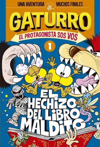 Gaturro. El Hechizo Del Libro Maldito. El Protagonista Sos V