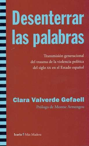 Libro Desenterrar Las Palabras