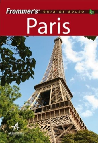 Frommer''''s guia de bolso Paris, de PORTER, DARWIN. Editora Alta Books, capa mole em português