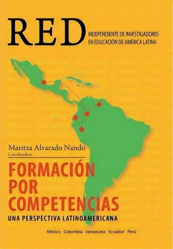 Formacion Por Competencias, De Maritza Alvarado Nando. Editorial Palibrio, Tapa Dura En Español
