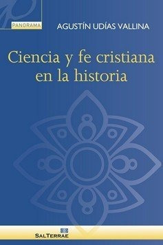 Libro Ciencia Y Fe Cristiana En La Historia