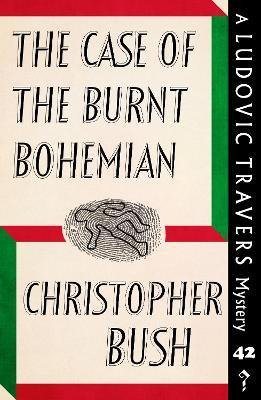 Libro The Case Of The Burnt Bohemian : A Ludovic Travers ...