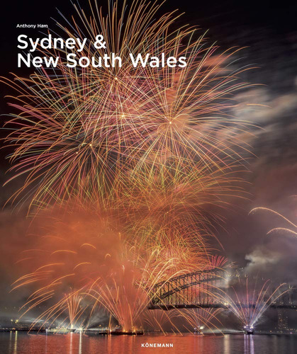 Sydney & New South Wales, de Wheeler, Donna. Editora Paisagem Distribuidora de Livros Ltda., capa dura em inglés/francés/alemán/español, 2019