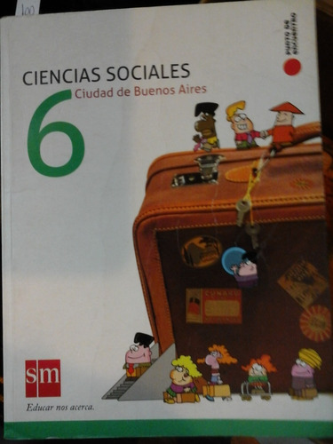 Ciencias Sociales 6 - Ed. Sm - L256