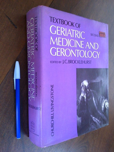 Geriatric Medicine And Gerontology - Brocklehurst